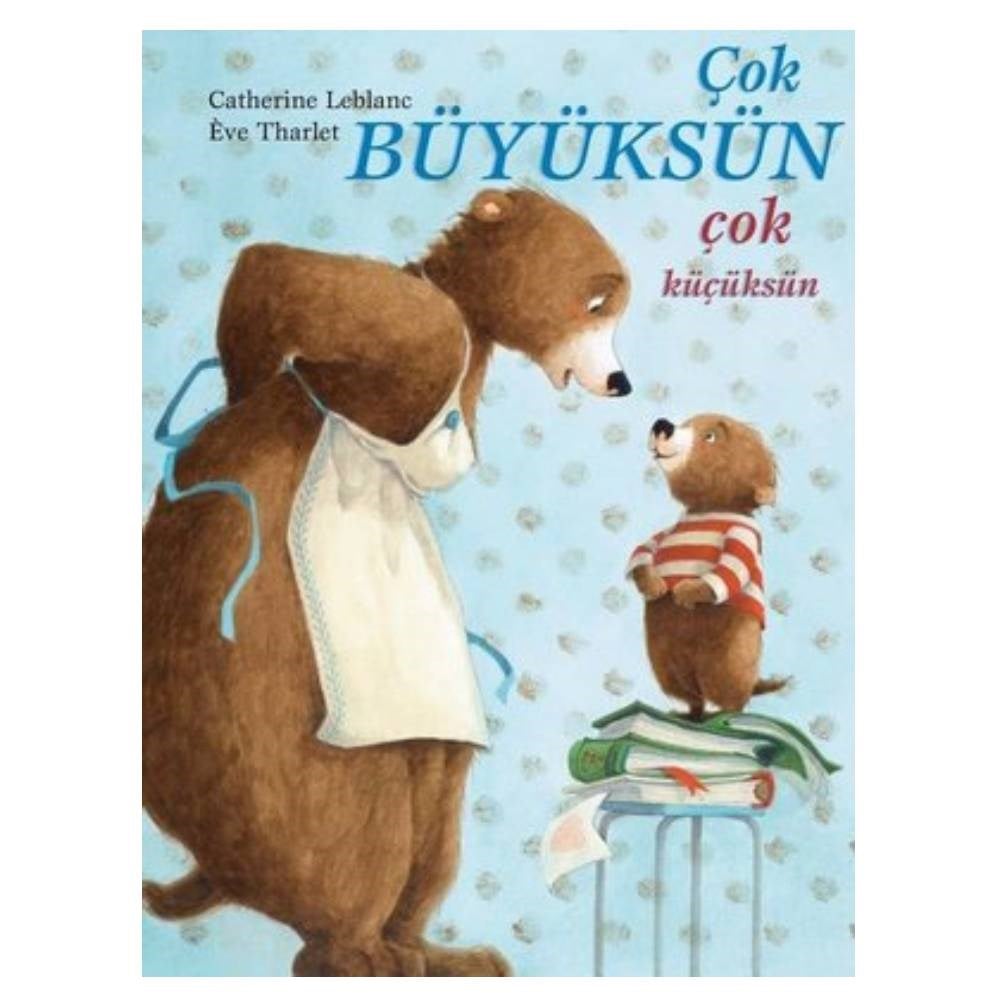 ÇOK BÜYÜKSÜN ÇOK KÜÇÜKSÜN Çocuk Kitapları Uzmanı - Children's Books Expert