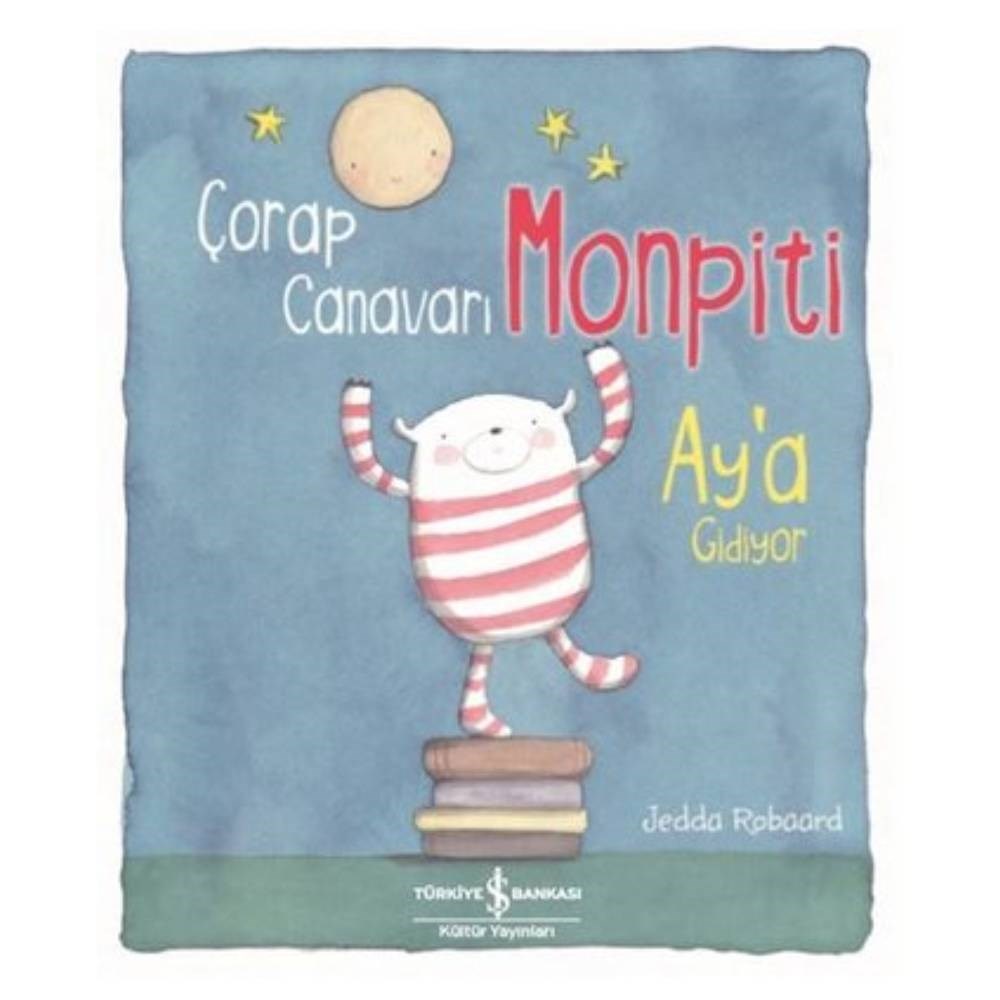 ÇORAP CANAVARI MONPİTİ AY'A GİDİYOR Çocuk Kitapları Uzmanı - Children's Books Expert
