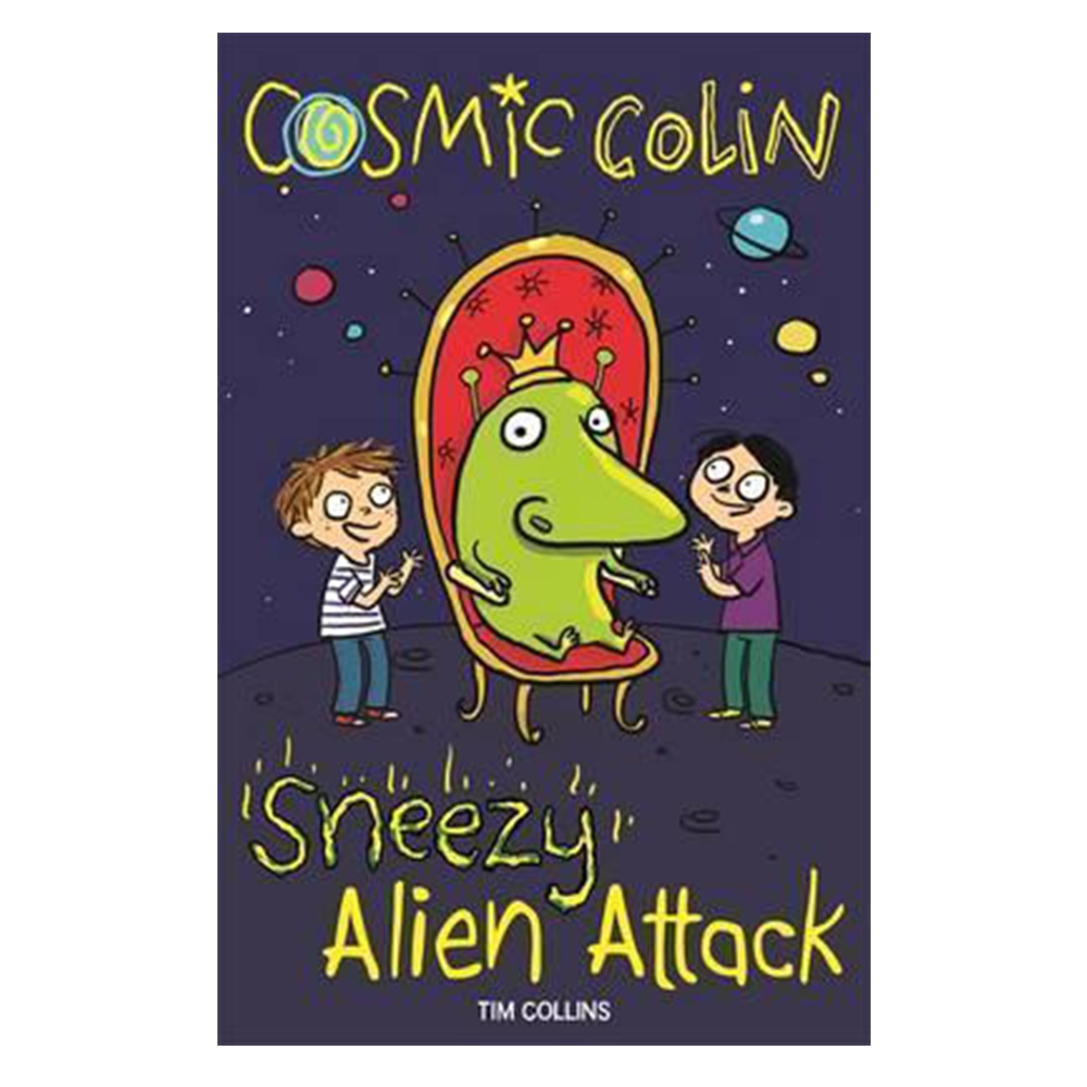 COSMIC COLIN - SNEEZY ALIEN ATTACK Çocuk Kitapları Uzmanı - Children's Books Expert