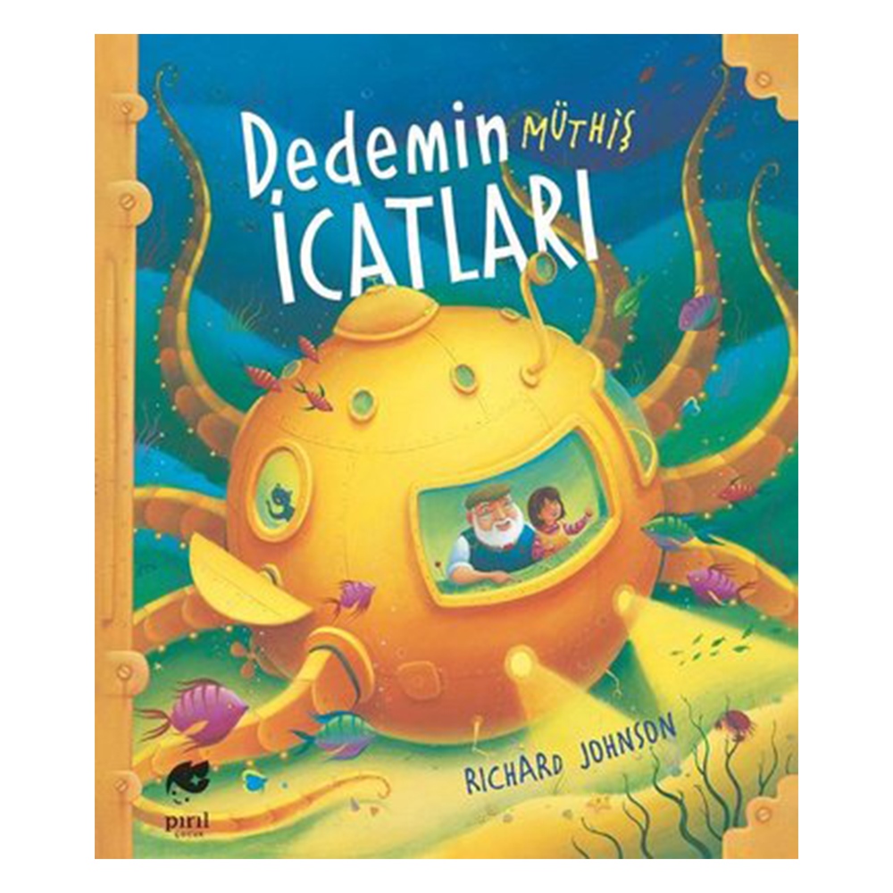 DEDEMİN MÜTHİŞ İCATLARI Çocuk Kitapları Uzmanı - Children's Books Expert