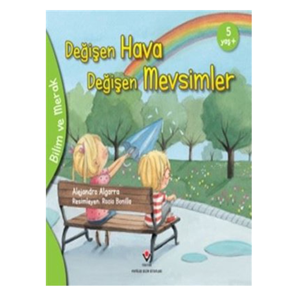 DEĞİŞEN HAVA DEĞİŞEN MEVSİMLER - BİLİM VE MERAK Çocuk Kitapları Uzmanı - Children's Books Expert
