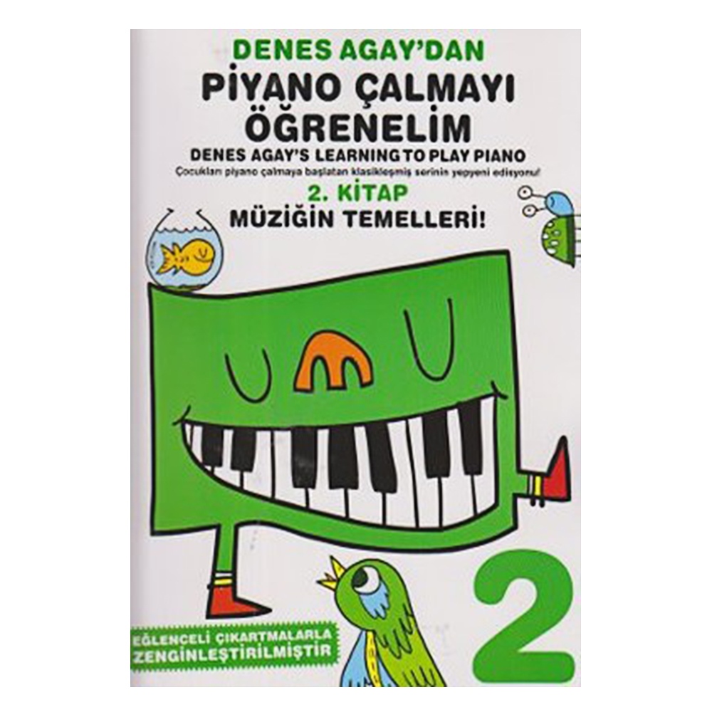 DENES AGAY DAN PİYANO ÇALMAYI ÖĞRENELİM 2 Çocuk Kitapları Uzmanı - Children's Books Expert