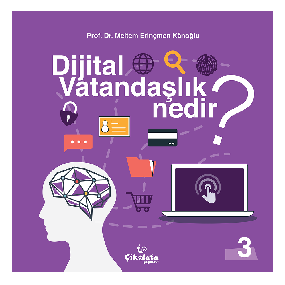 DİJİTAL VATANDAŞLIK NEDİR? Çocuk Kitapları Uzmanı - Children's Books Expert