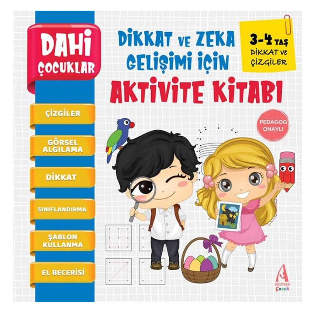 DİKKAT VE ÇİZGİLER - DAHİ ÇOCUKLAR DİKKAT VE ZEKA GELİŞİMİ İÇİN AKTİVİTE KİTABI
