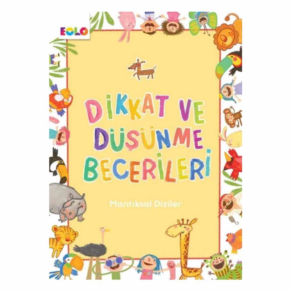 Dikkat Ve Düşünme Becerileri - Mantık Dizileri Çocuk Kitapları Uzmanı - Children's Books Expert