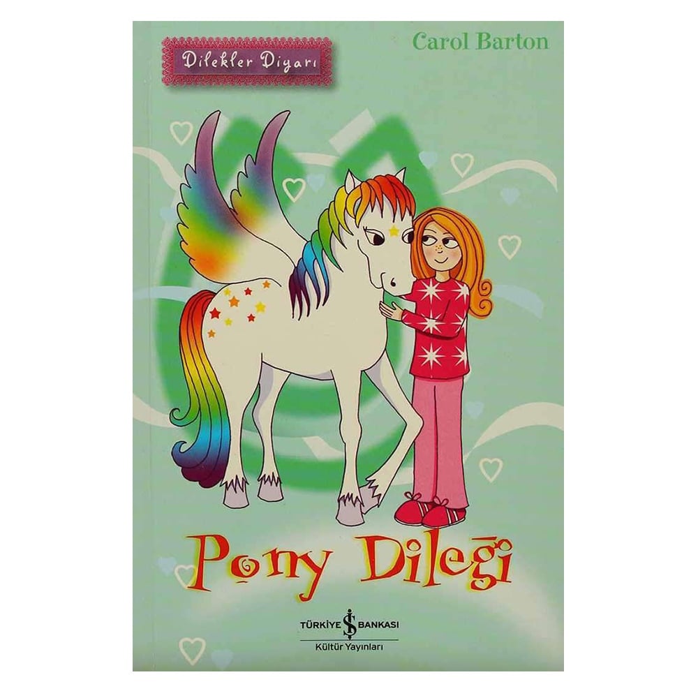 DİLEKLER DİYARI - PONY DİLEĞİ Çocuk Kitapları Uzmanı - Children's Books Expert