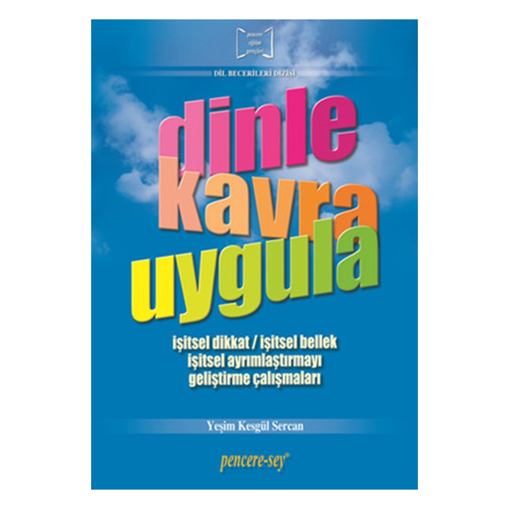 DİNLE KAVRA UYGULA - DİL BECERİLERİ DİZİSİ Çocuk Kitapları Uzmanı - Children's Books Expert