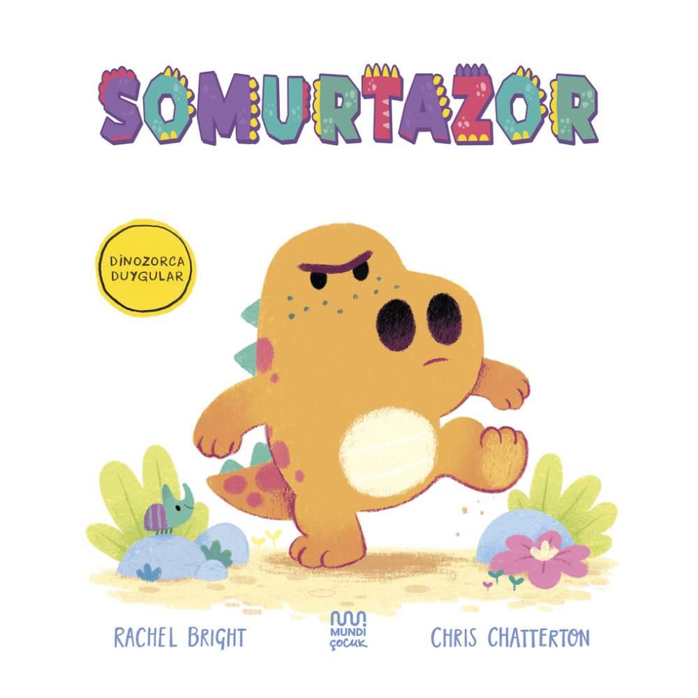 Dinozorca Duygular Somurtazor Çocuk Kitapları Uzmanı - Children's Books Expert