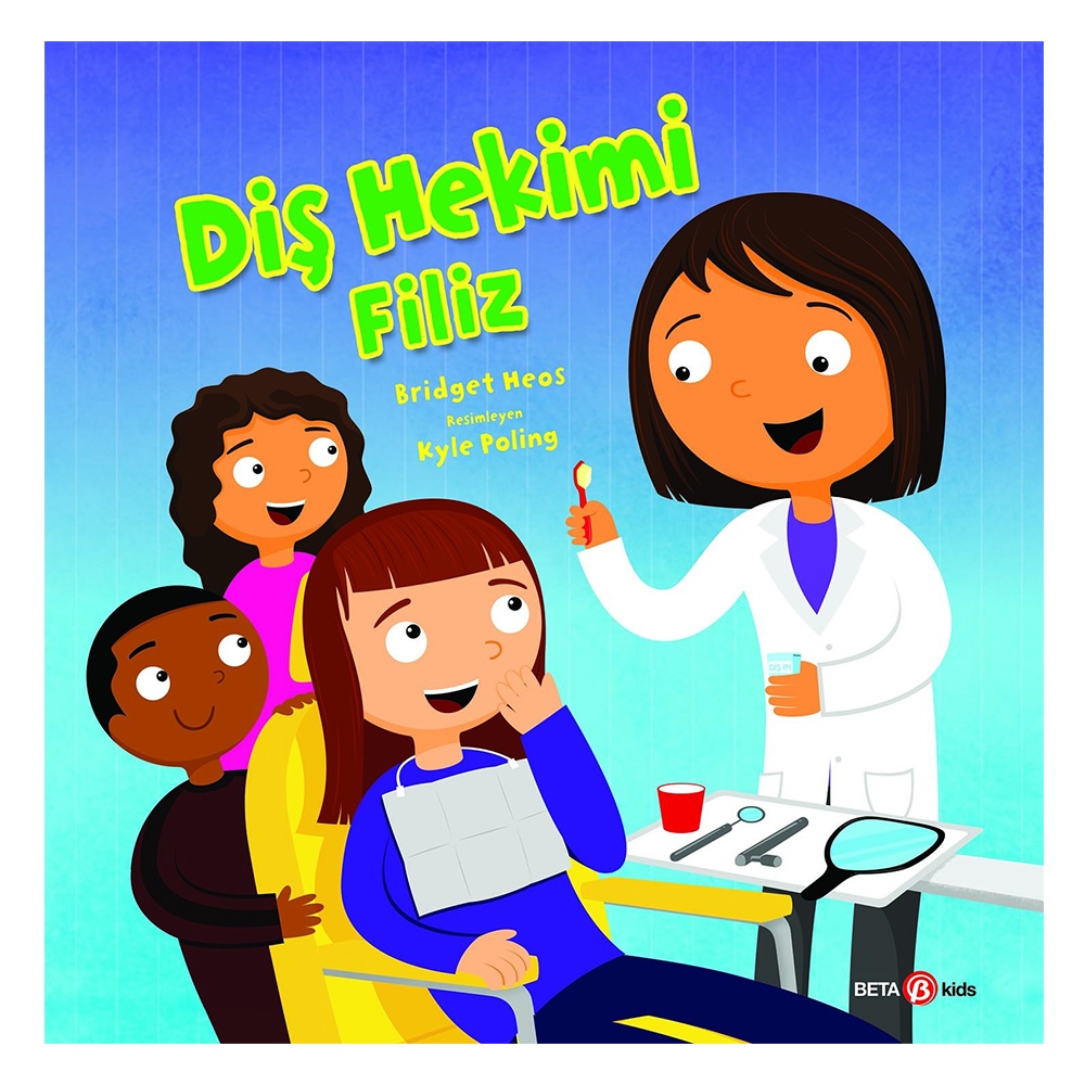 DİŞ HEKİMİ FİLİZ Çocuk Kitapları Uzmanı - Children's Books Expert