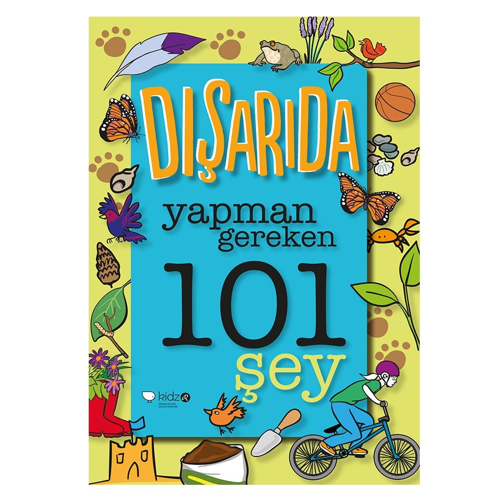 DIŞARIDA YAPMAN GEREKEN 101 ŞEY Çocuk Kitapları Uzmanı - Children's Books Expert