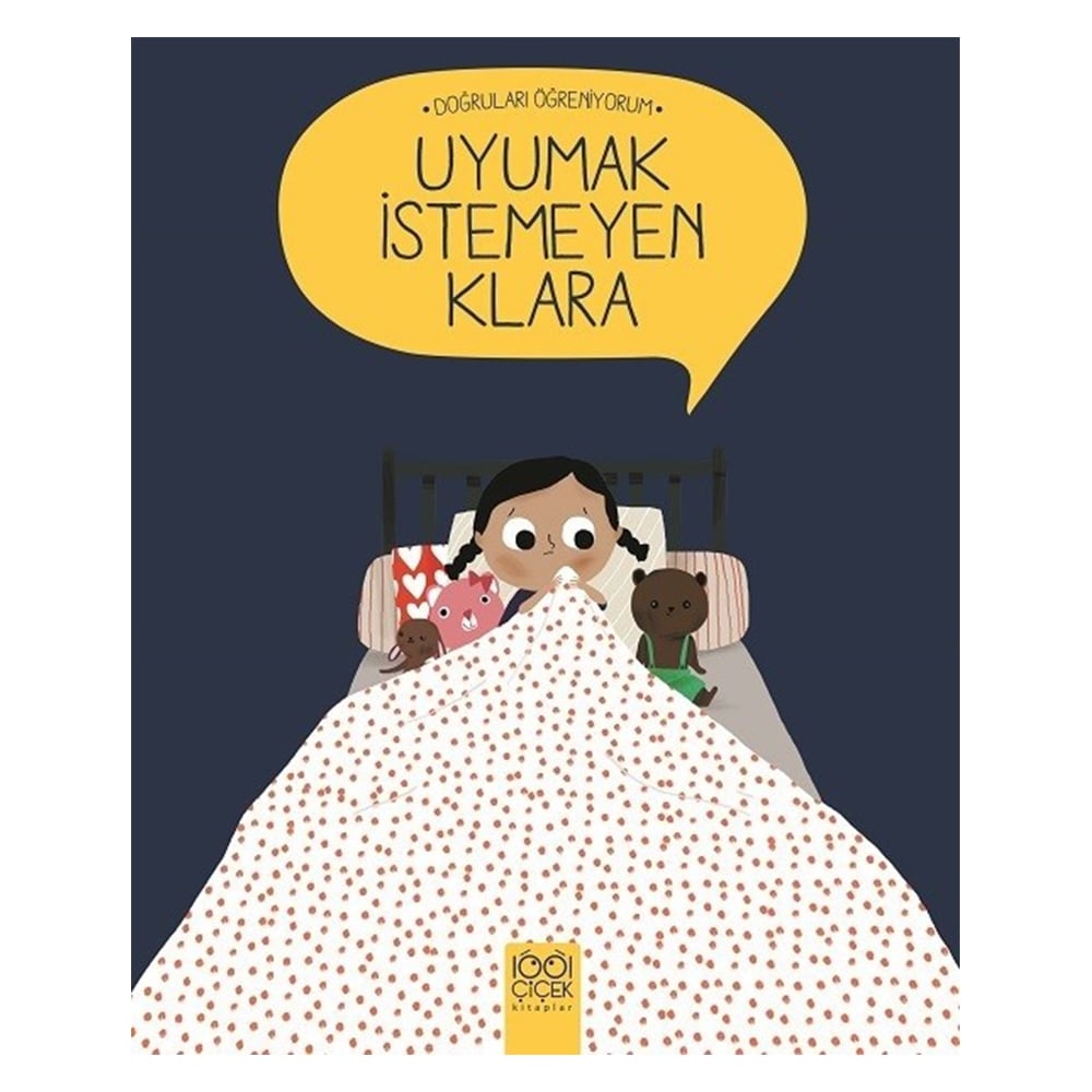 DOĞRULARI ÖĞRENİYORUM - UYUMAK İSTEMEYEN KLARA