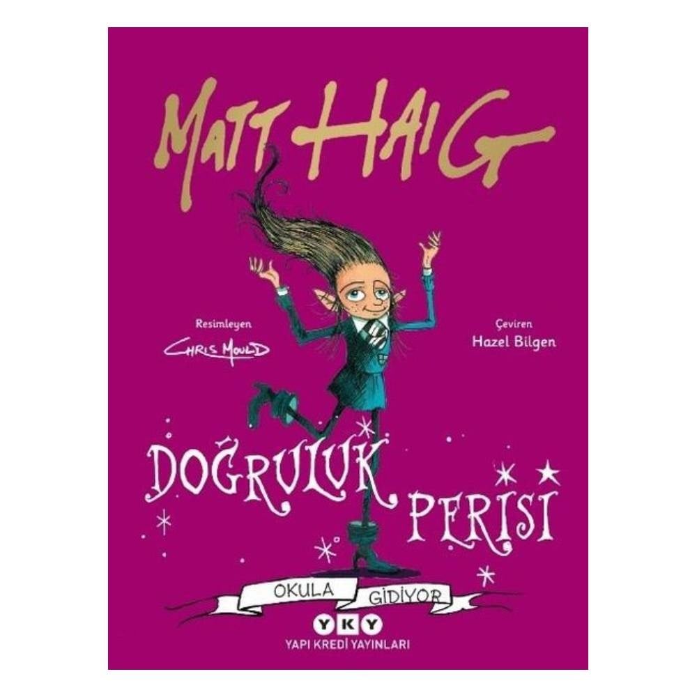 DOĞRULUK PERİSİ OKULA GİDİYOR Çocuk Kitapları Uzmanı - Children's Books Expert