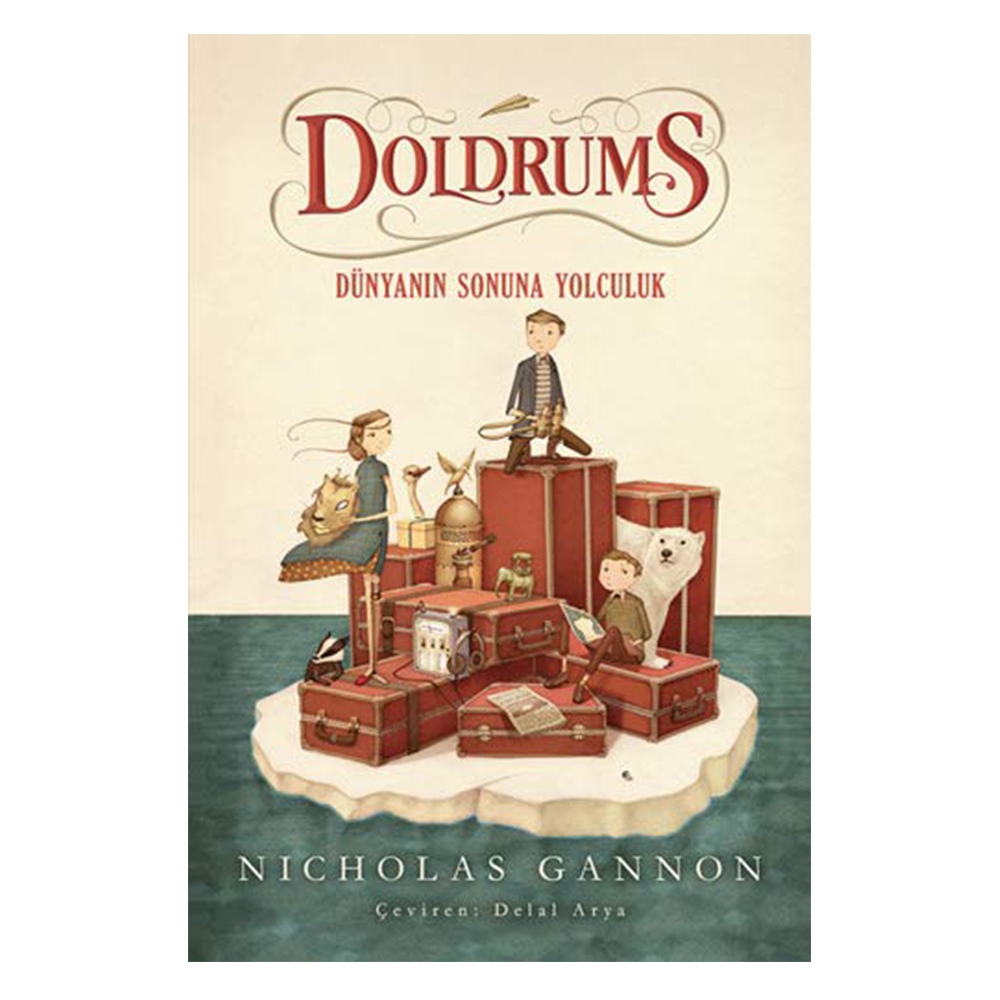 DOLDRUMS DÜNYANIN SONUNA YOLCULUK Çocuk Kitapları Uzmanı - Children's Books Expert