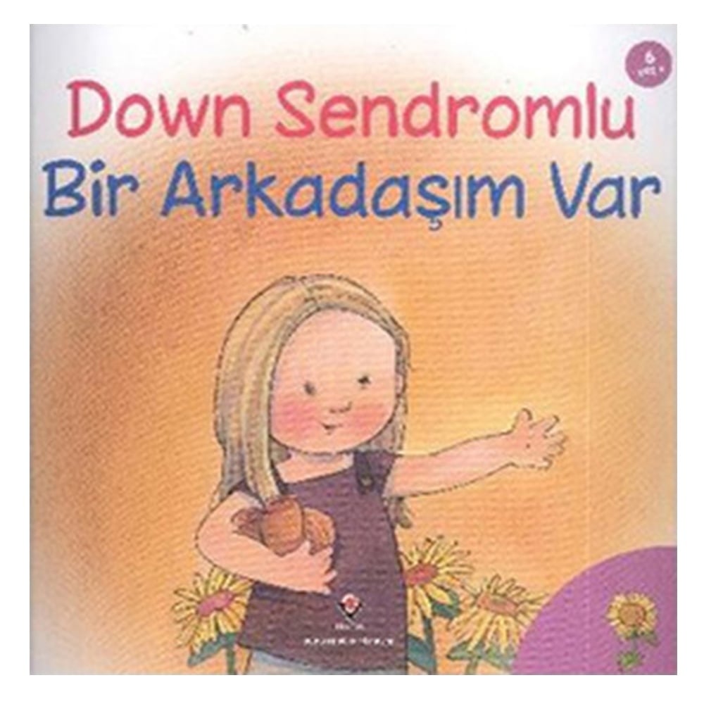 DOWN SENDROMLU BİR ARKADAŞIM VAR Çocuk Kitapları Uzmanı - Children's Books Expert