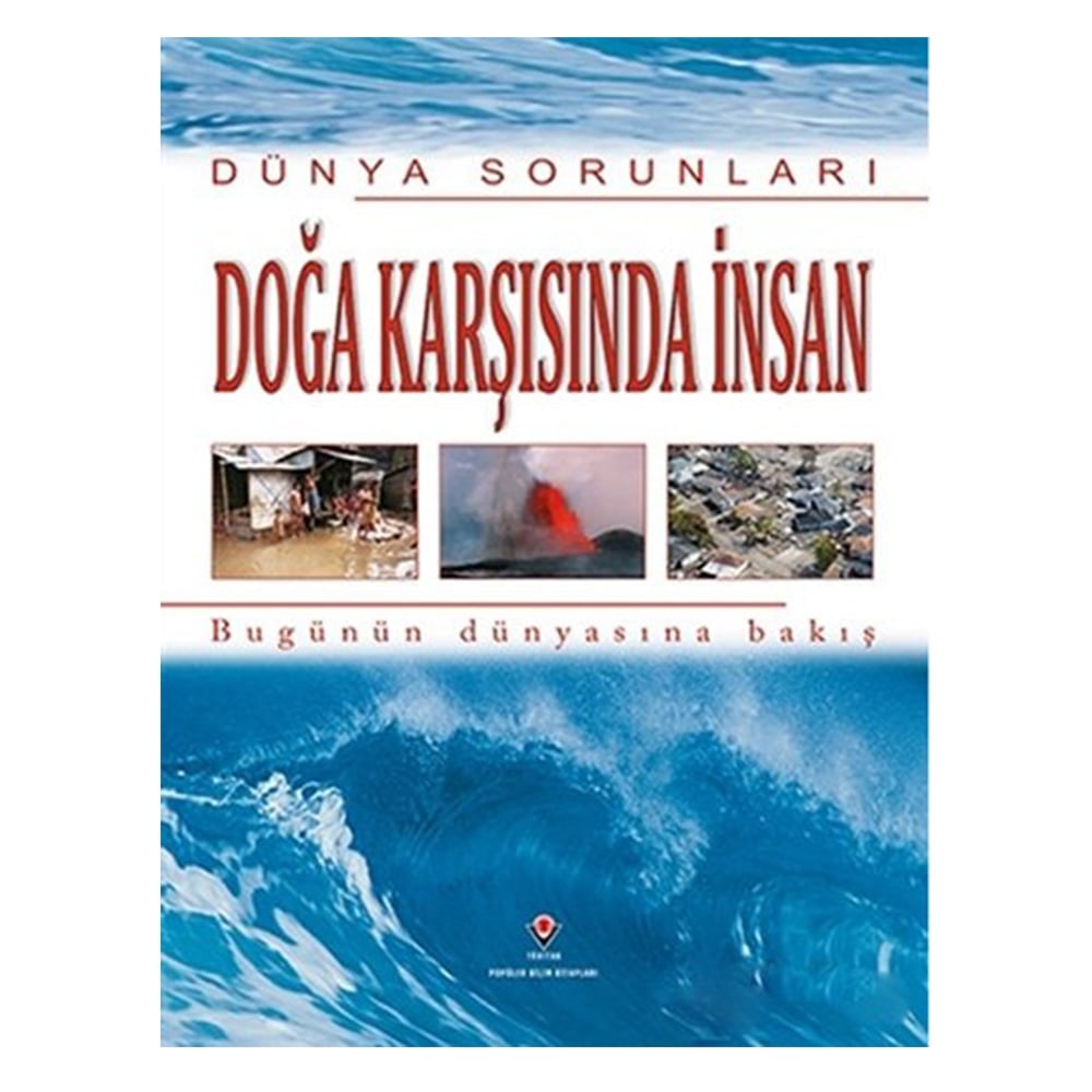 DÜNYA SORUNLARI DOĞA KARŞISINDA İNSAN BUGÜNÜN DÜNY Çocuk Kitapları Uzmanı - Children's Books Expert
