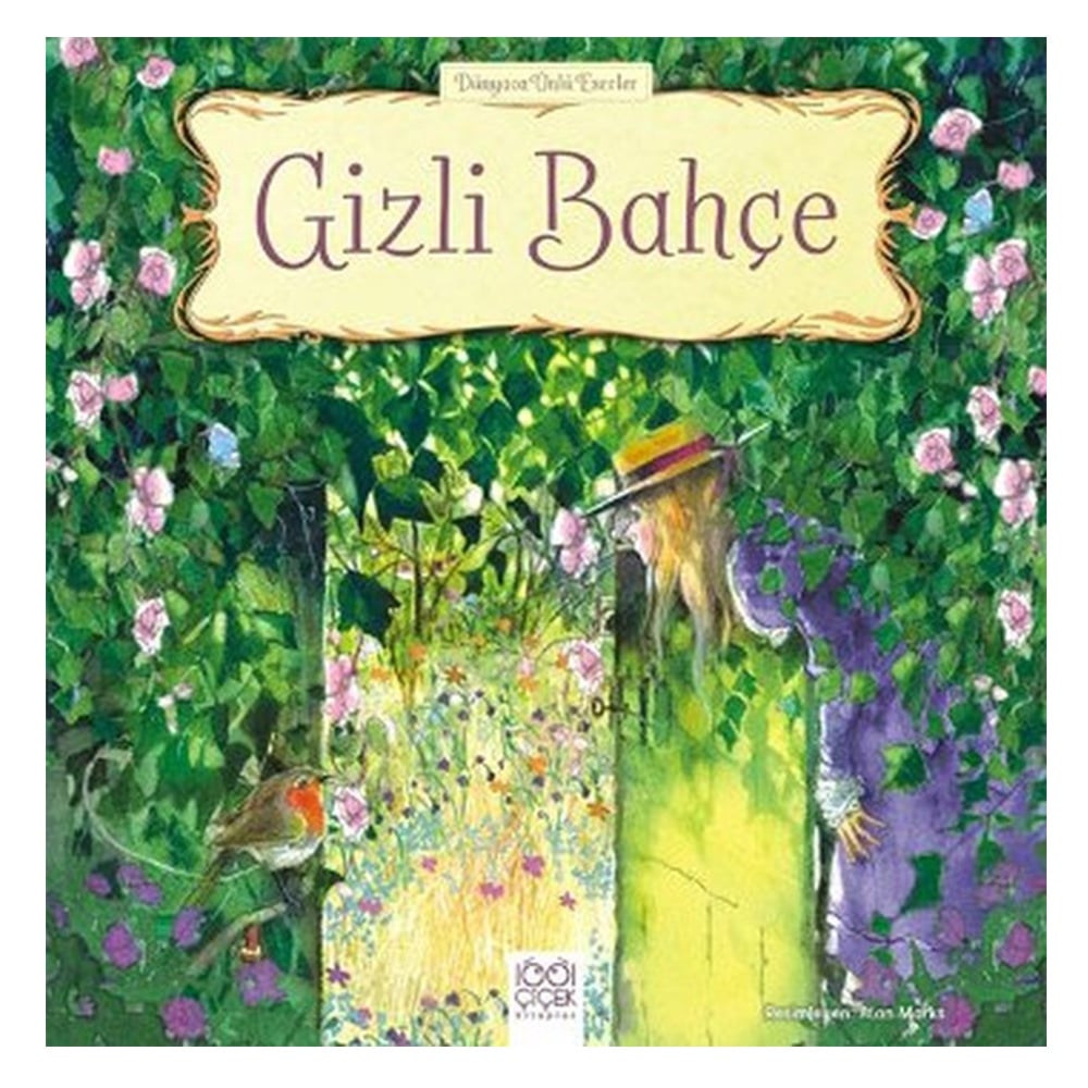 DÜNYACA ÜNLÜ ESERLER - GİZLİ BAHÇE