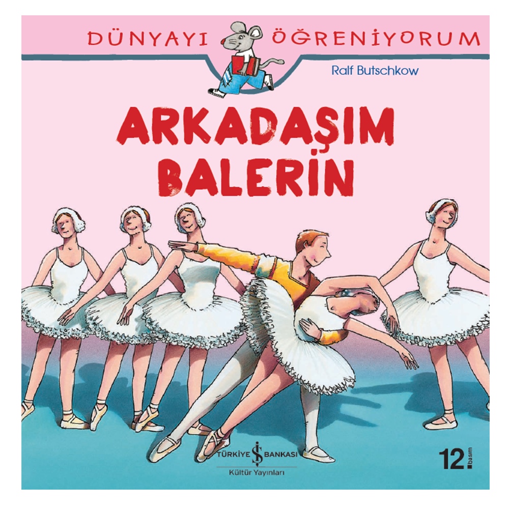 DÜNYAYI ÖĞRENİYORUM - ARKADAŞIM BALERİN Çocuk Kitapları Uzmanı - Children's Books Expert