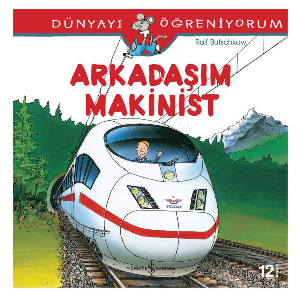 DÜNYAYI ÖĞRENİYORUM - ARKADAŞIM MAKİNİST Çocuk Kitapları Uzmanı - Children's Books Expert