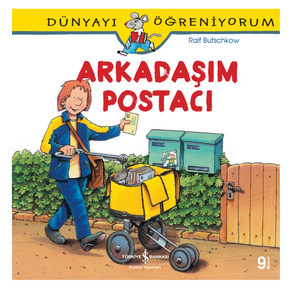 DÜNYAYİ ÖGRENİYORUM - ARKADASİM POSTACİ Çocuk Kitapları Uzmanı - Children's Books Expert