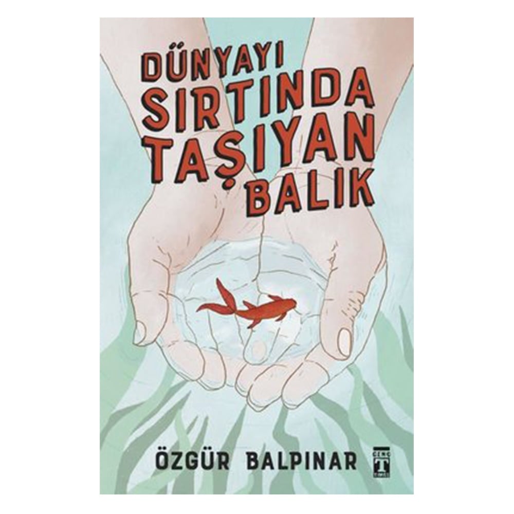 DÜNYAYI SIRTINDA TAŞIYAN BALIK Çocuk Kitapları Uzmanı - Children's Books Expert