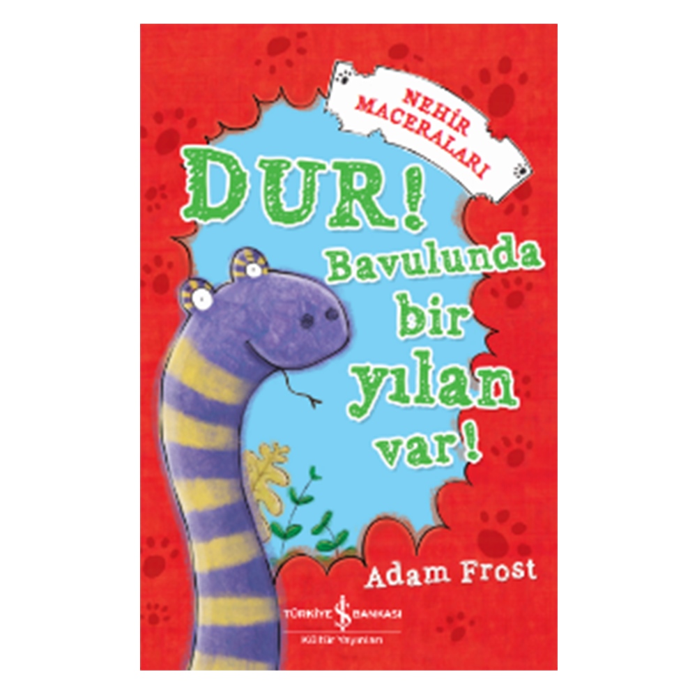 DUR! BAVULUNDA BİR YILAN VAR! Çocuk Kitapları Uzmanı - Children's Books Expert