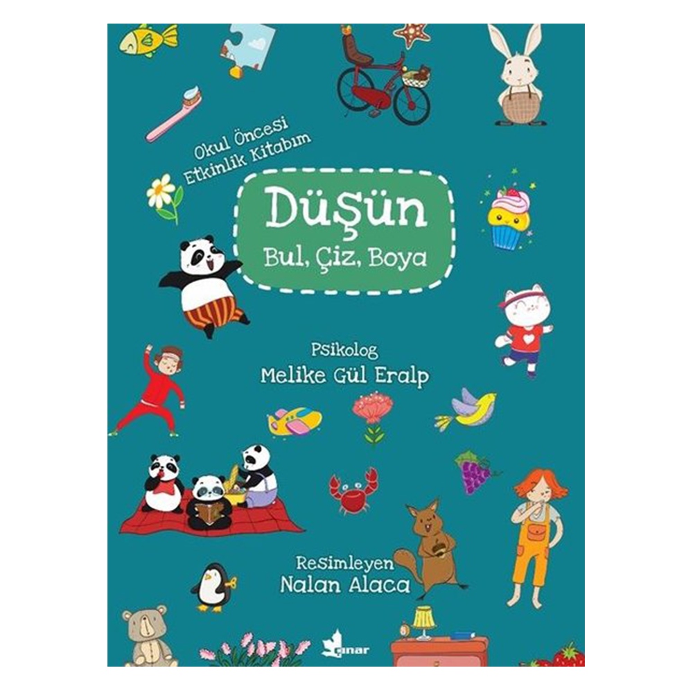 DÜŞÜN,BUL,ÇİZ,BOYA OKUL ÖNCESİ ETKİNLİK KİTABIM
