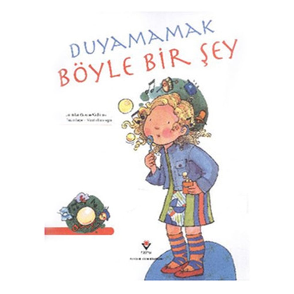 DUYAMAMAK BÖYLE BİR ŞEY Çocuk Kitapları Uzmanı - Children's Books Expert