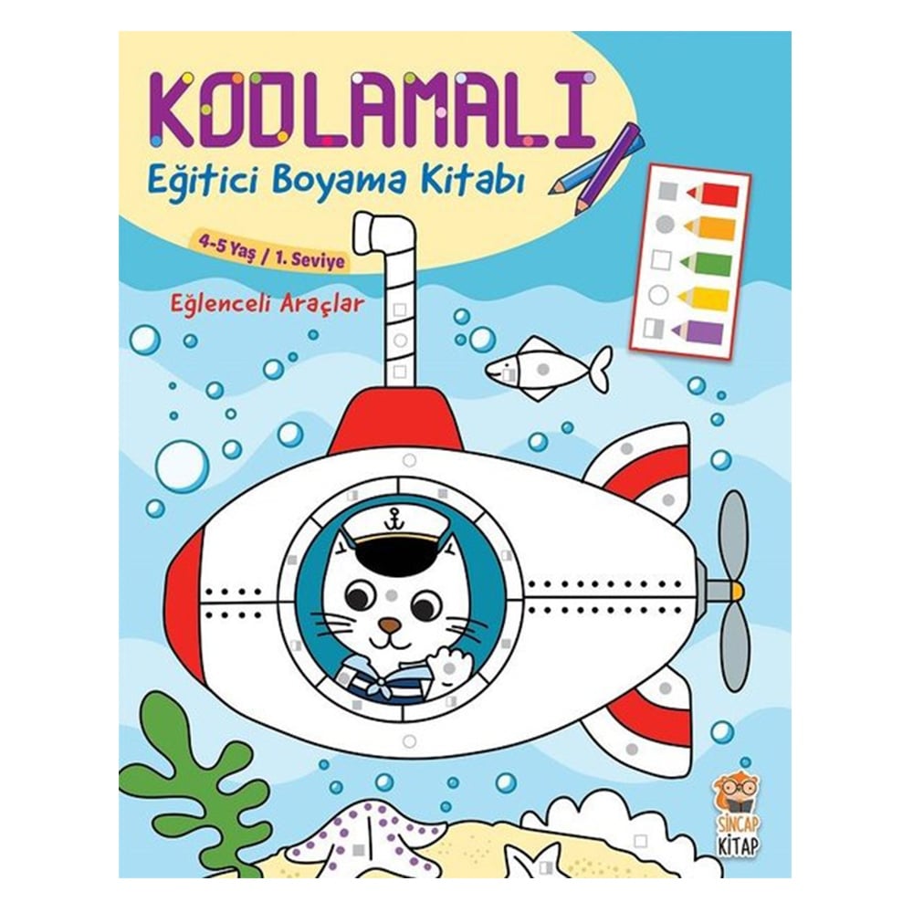 EĞLENCELİ ARAÇLAR 4-5 YAŞ-KODLAMALI EĞİTİCİ BOYAMA KİTABI-1.SEVİYE