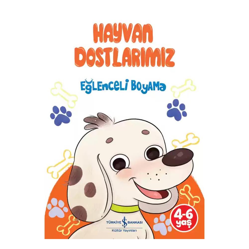 EĞLENCELİ BOYAMA - HAYVAN DOSTLARIMIZ Çocuk Kitapları Uzmanı - Children's Books Expert