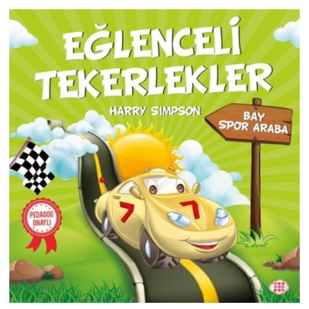 EĞLENCELİ TEKERLEKLER-BAY SPOR ARABA Çocuk Kitapları Uzmanı - Children's Books Expert