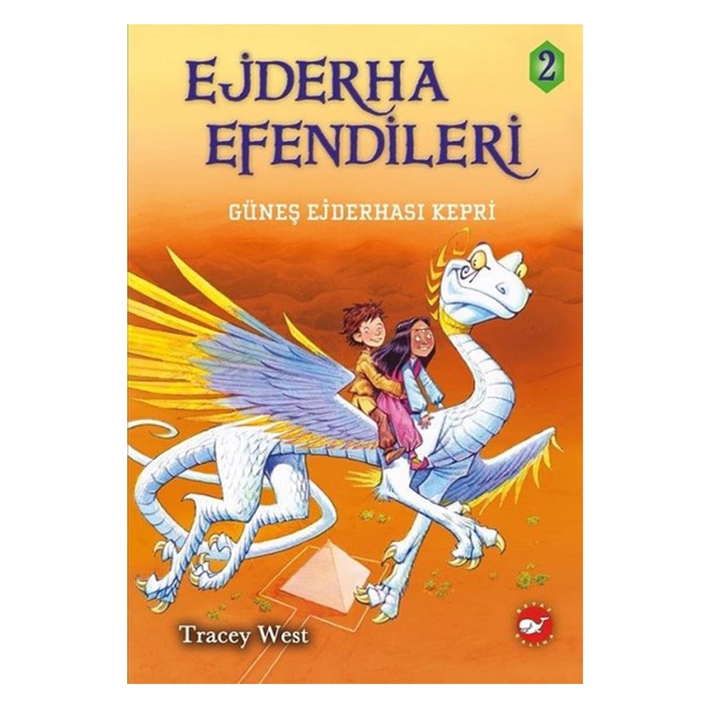 EJDERHA EFENDİLERİ 2 GÜNEŞ EJDERHASI KEPRİ