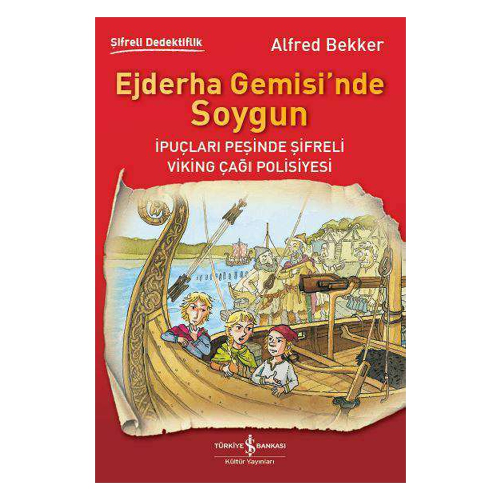 EJDERHA GEMİSİNDE SOYGUN Çocuk Kitapları Uzmanı - Children's Books Expert