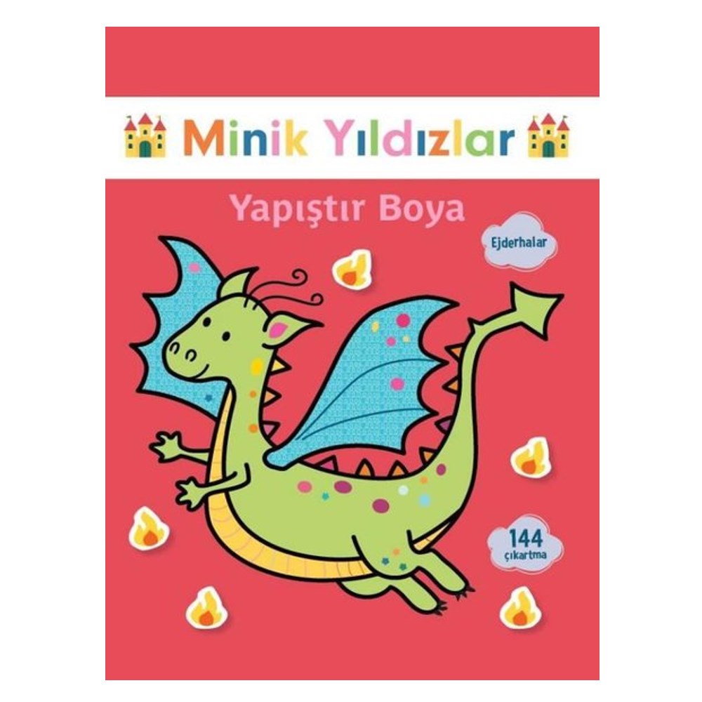 EJDERHALAR YAPIŞTIR BOYA - MİNİK YILDIZLAR Çocuk Kitapları Uzmanı - Children's Books Expert