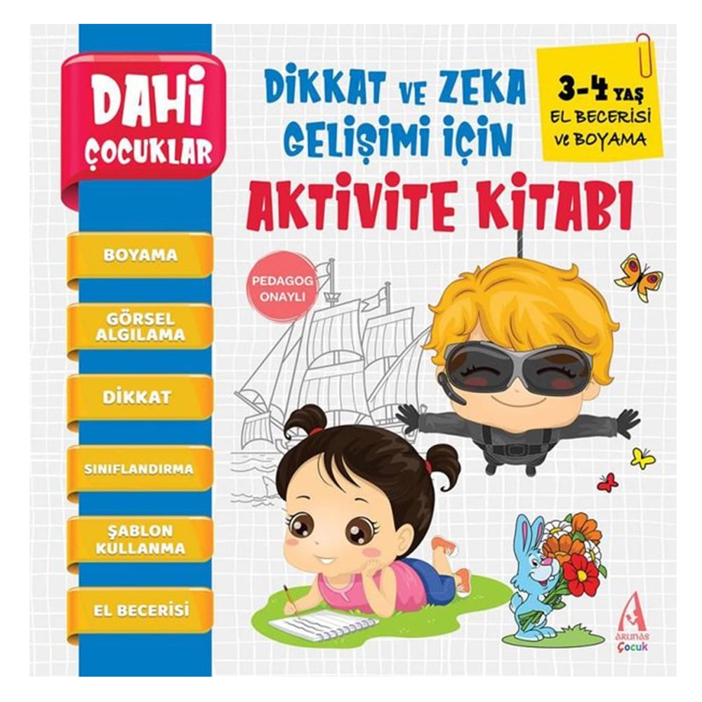 EL BECERİSİ VE BOYAMA - DAHİ ÇOCUKLAR DİKKAT VE ZEKA GELİŞİMİ İÇİN AKTİVİTE KİTABI