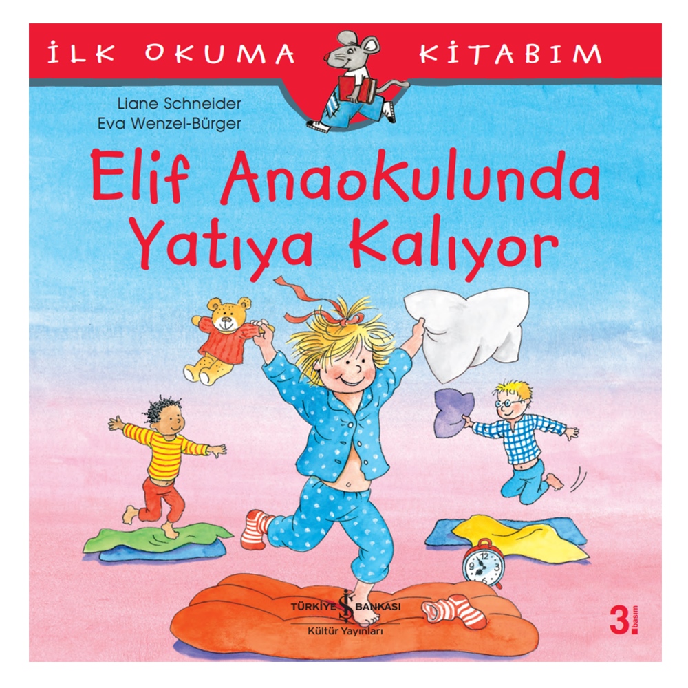 ELİF ANAOKULUNDA YATIYA KALIYOR Çocuk Kitapları Uzmanı - Children's Books Expert