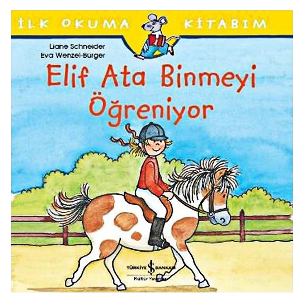 ELİF ATA BİNMEYİ ÖĞRENİYOR Çocuk Kitapları Uzmanı - Children's Books Expert