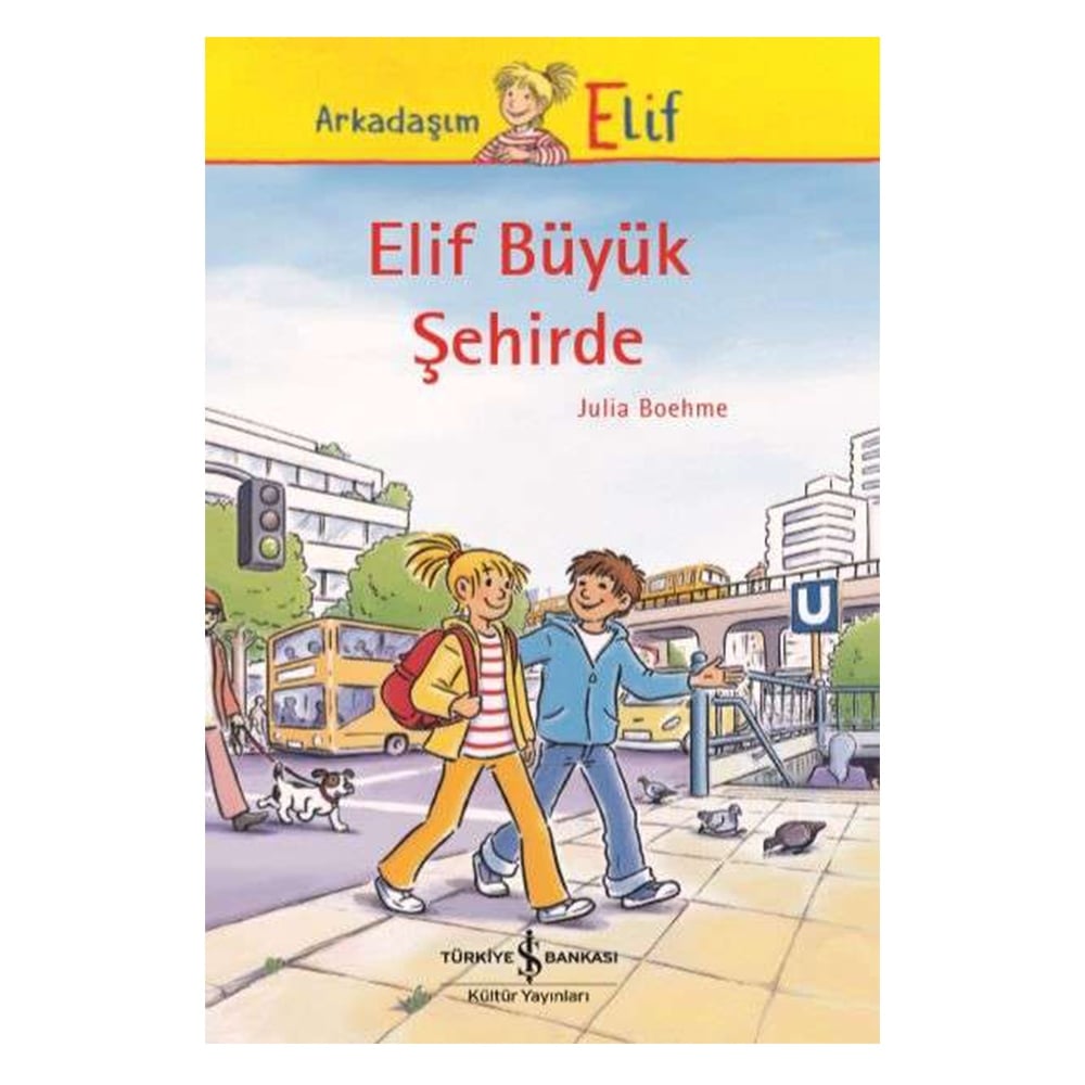 ELİF BÜYÜK ŞEHİRDE