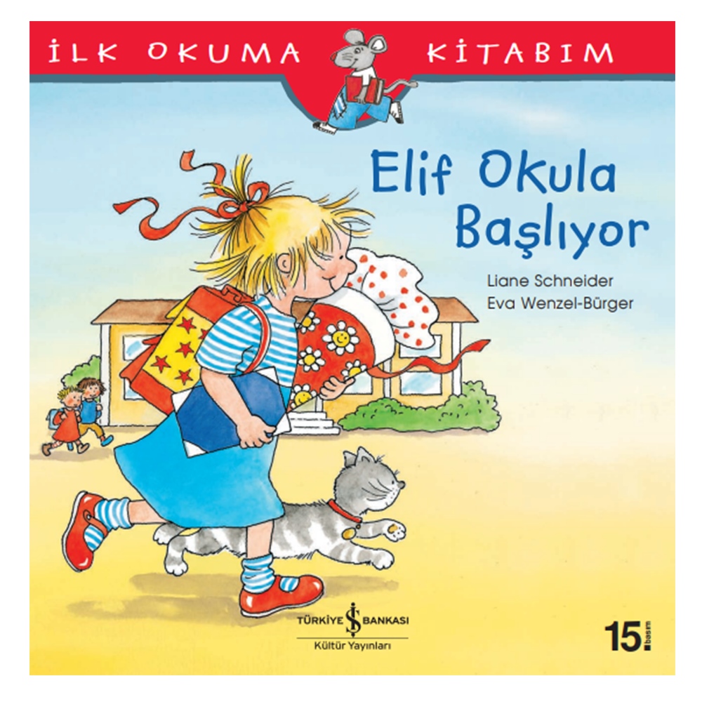 ELİF OKULA BAŞLIYOR Çocuk Kitapları Uzmanı - Children's Books Expert