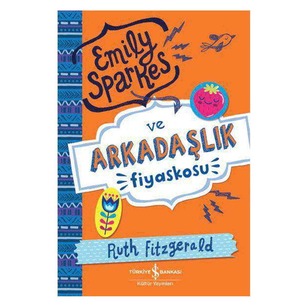 EMİLY SPARKES VE ARKADAŞLIK FİYASKOSU Çocuk Kitapları Uzmanı - Children's Books Expert