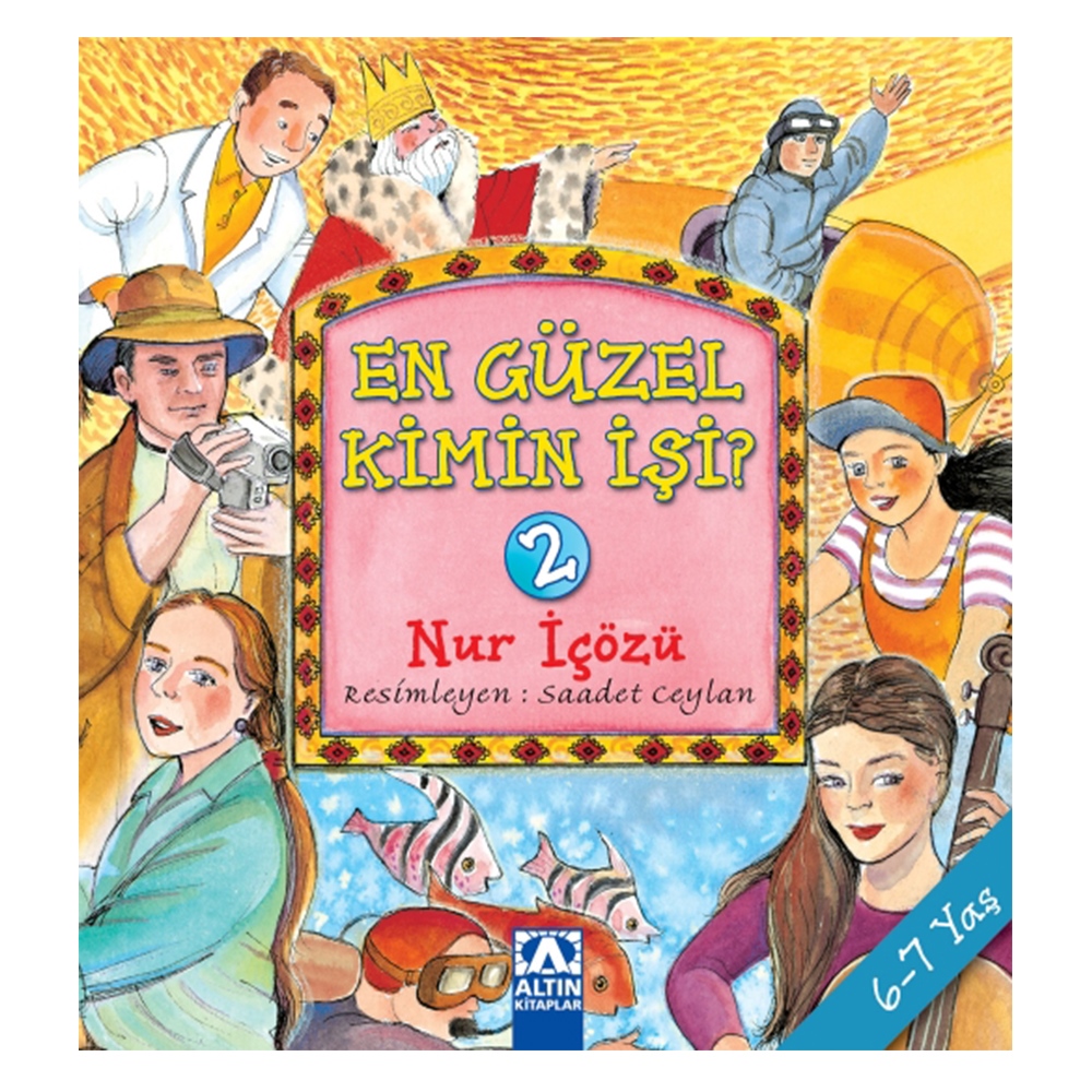EN GÜZEL KİMİN İŞİ? 2 Çocuk Kitapları Uzmanı - Children's Books Expert
