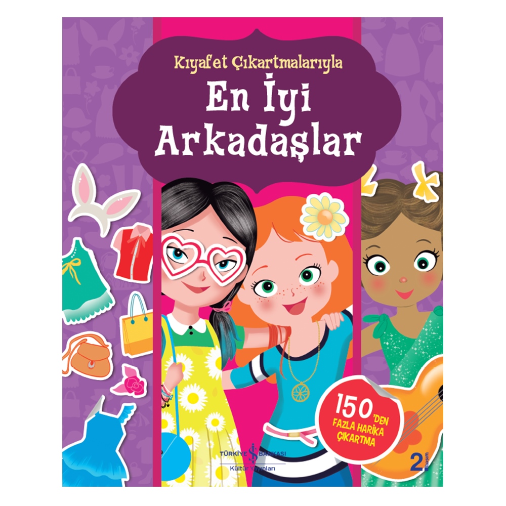 EN İYİ ARKADAŞLAR KIYAFET ÇIKARTMALARIYLA Çocuk Kitapları Uzmanı - Children's Books Expert