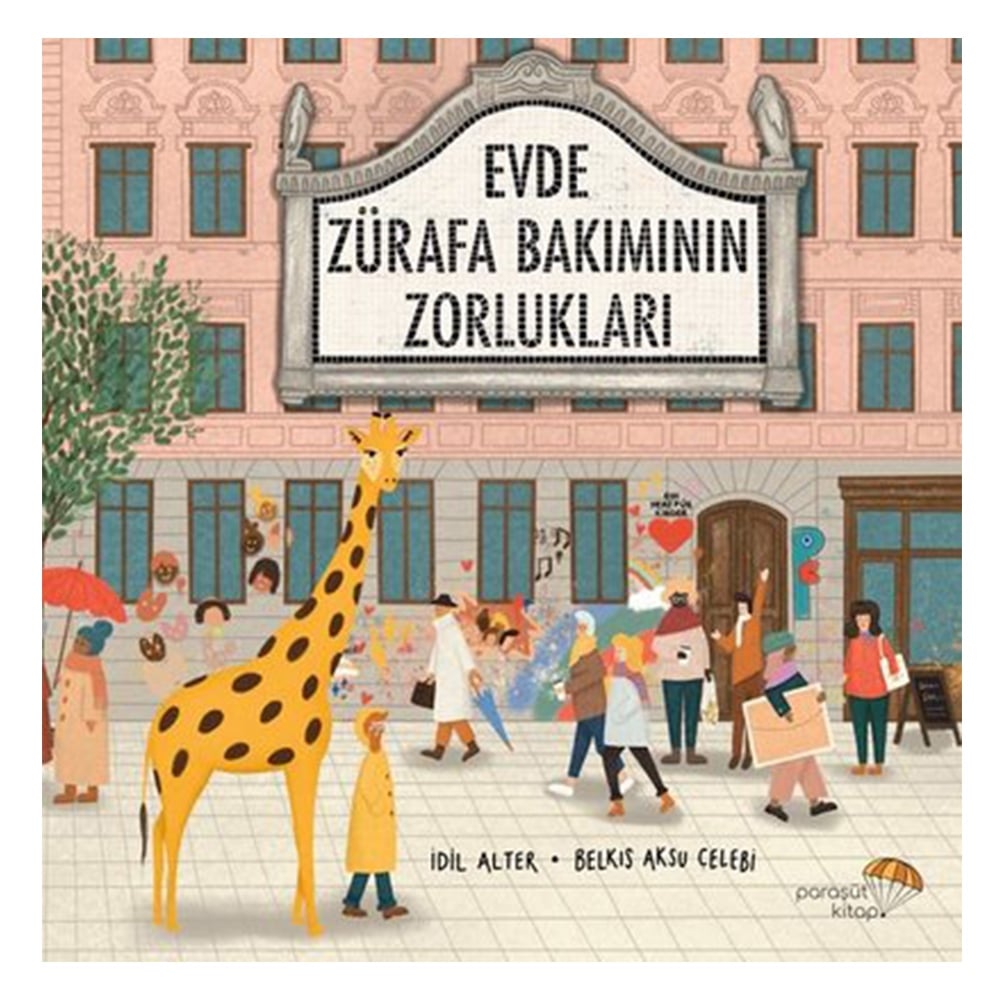 EVDE ZÜRAFA BAKIMININ ZORLUKLARI Çocuk Kitapları Uzmanı - Children's Books Expert