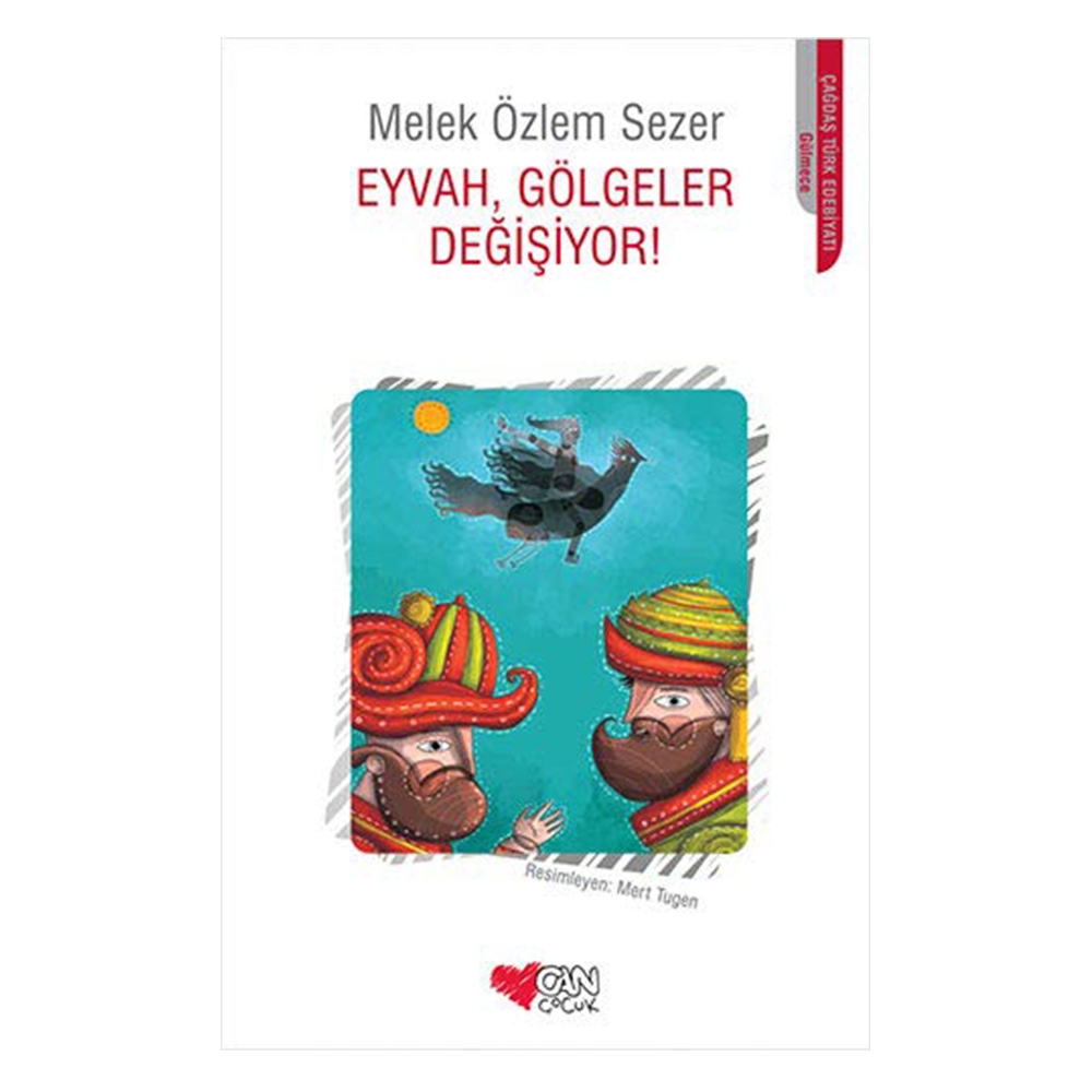 EYVAH, GÖLGELER DEĞİŞİYOR! Çocuk Kitapları Uzmanı - Children's Books Expert