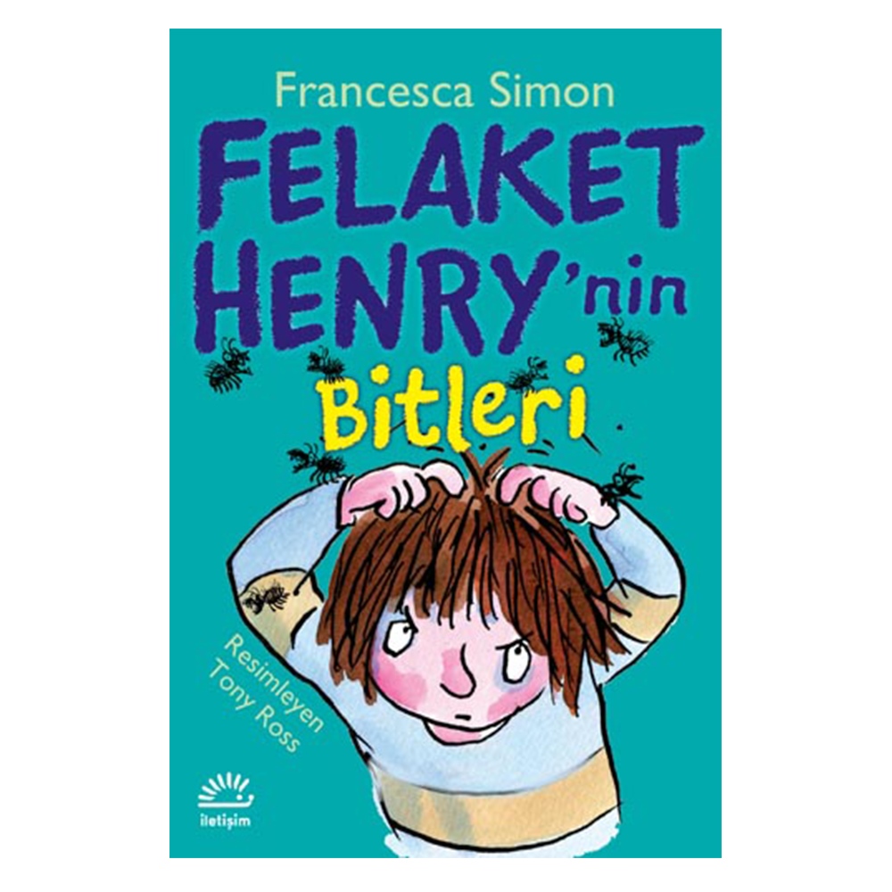 FELAKET HENRY NİN BİTLERİ