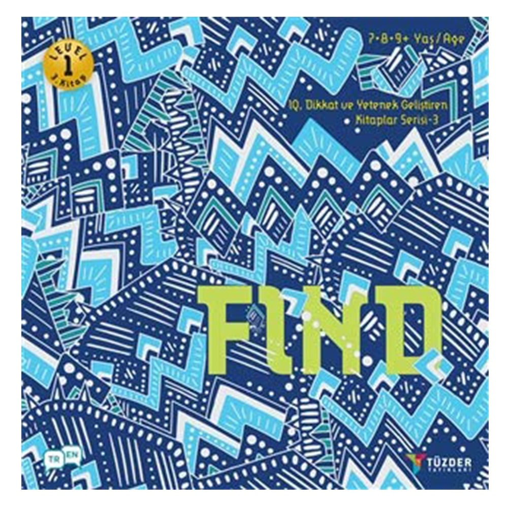 FIND-LEVEL 1-3.KİTAP-IQ VE YETENEK SERİSİ-İLKOKUL Çocuk Kitapları Uzmanı - Children's Books Expert