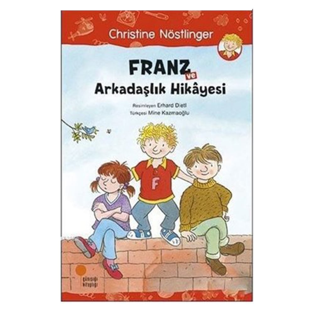 FRANZ VE ARKADAŞLIK HİKAYESİ Çocuk Kitapları Uzmanı - Children's Books Expert