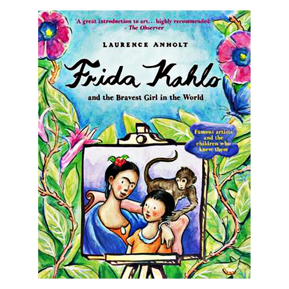 FRIDA KAHLO AND THE BRAVEST GIRL IN THE WORLD #yenigelenler Çocuk Kitapları Uzmanı - Children's Books Expert