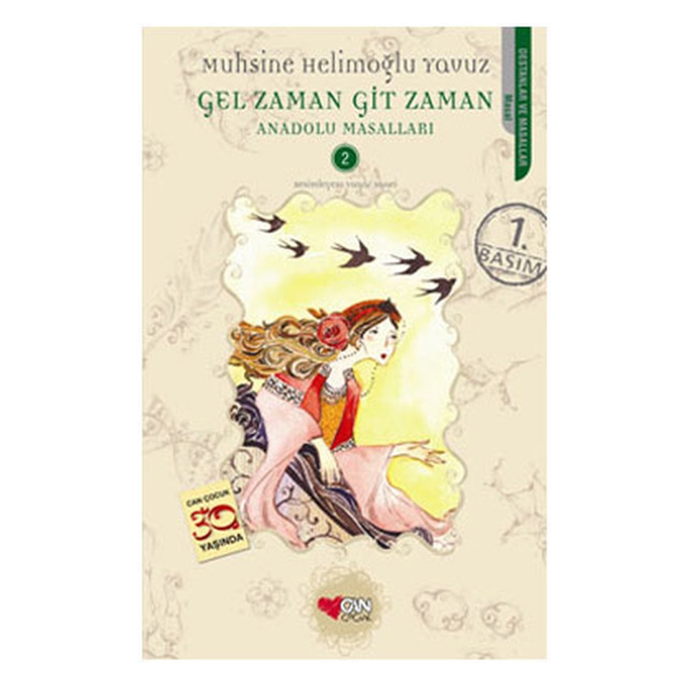 GEL ZAMAN GİT ZAMAN / ANADOLU MASALLARI 2 Çocuk Kitapları Uzmanı - Children's Books Expert