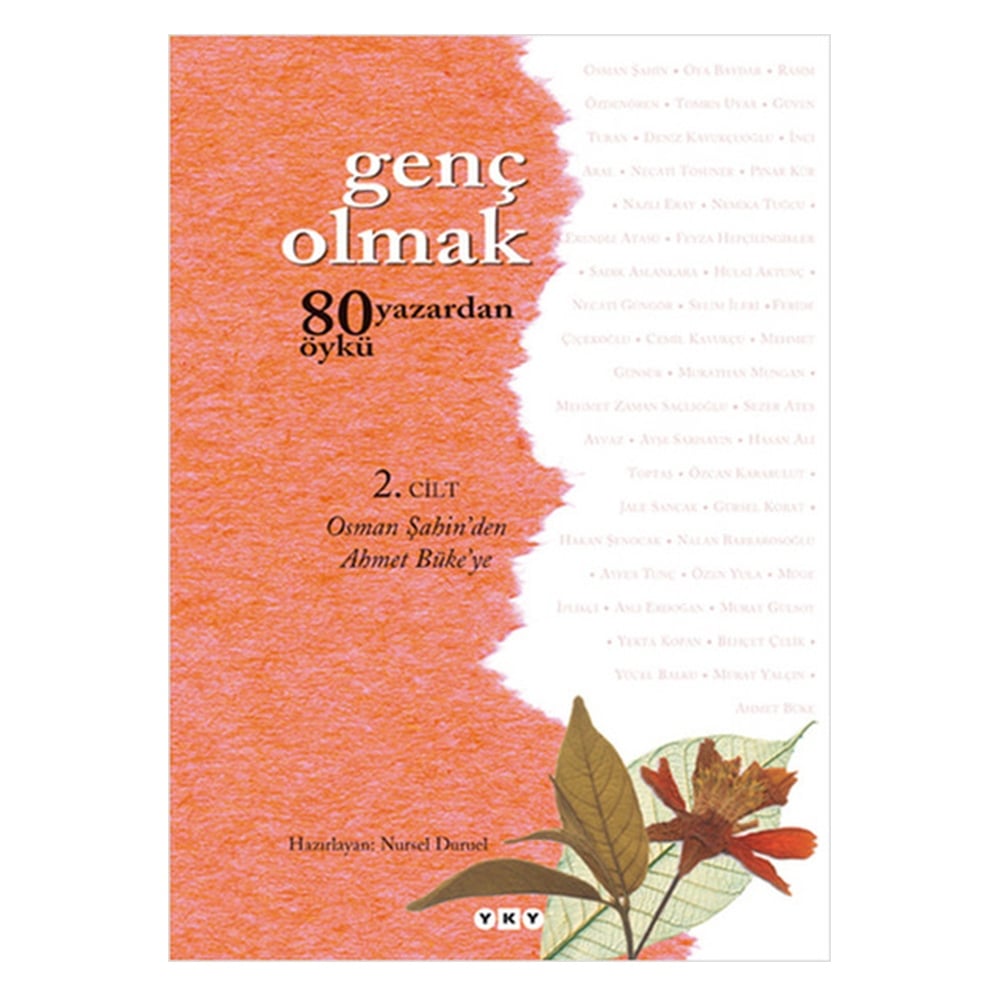 GENÇ OLMAK - 80 YAZARDAN 80 ÖYKÜ - 2. CİLT