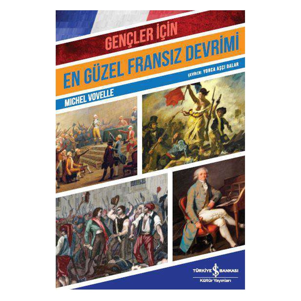 GENÇLER İÇİN EN GÜZEL FRANSIZ DEVRİMİ
